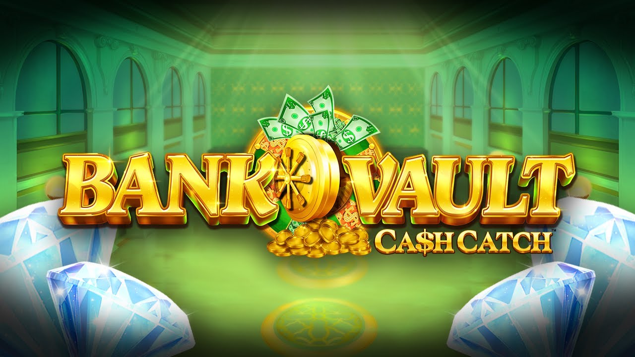 Bank Vault - Cash Catch